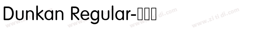 Dunkan Regular字体转换